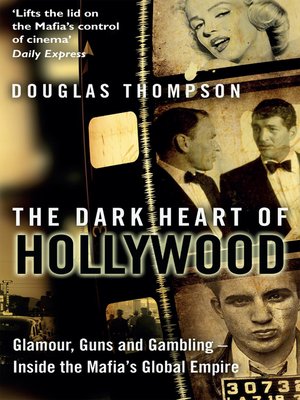 cover image of The Dark Heart of Hollywood
